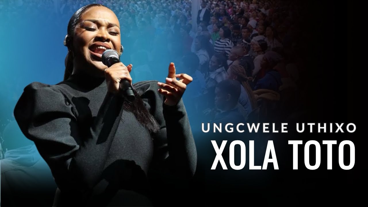 Xola Toto - Ungcwele uThixo