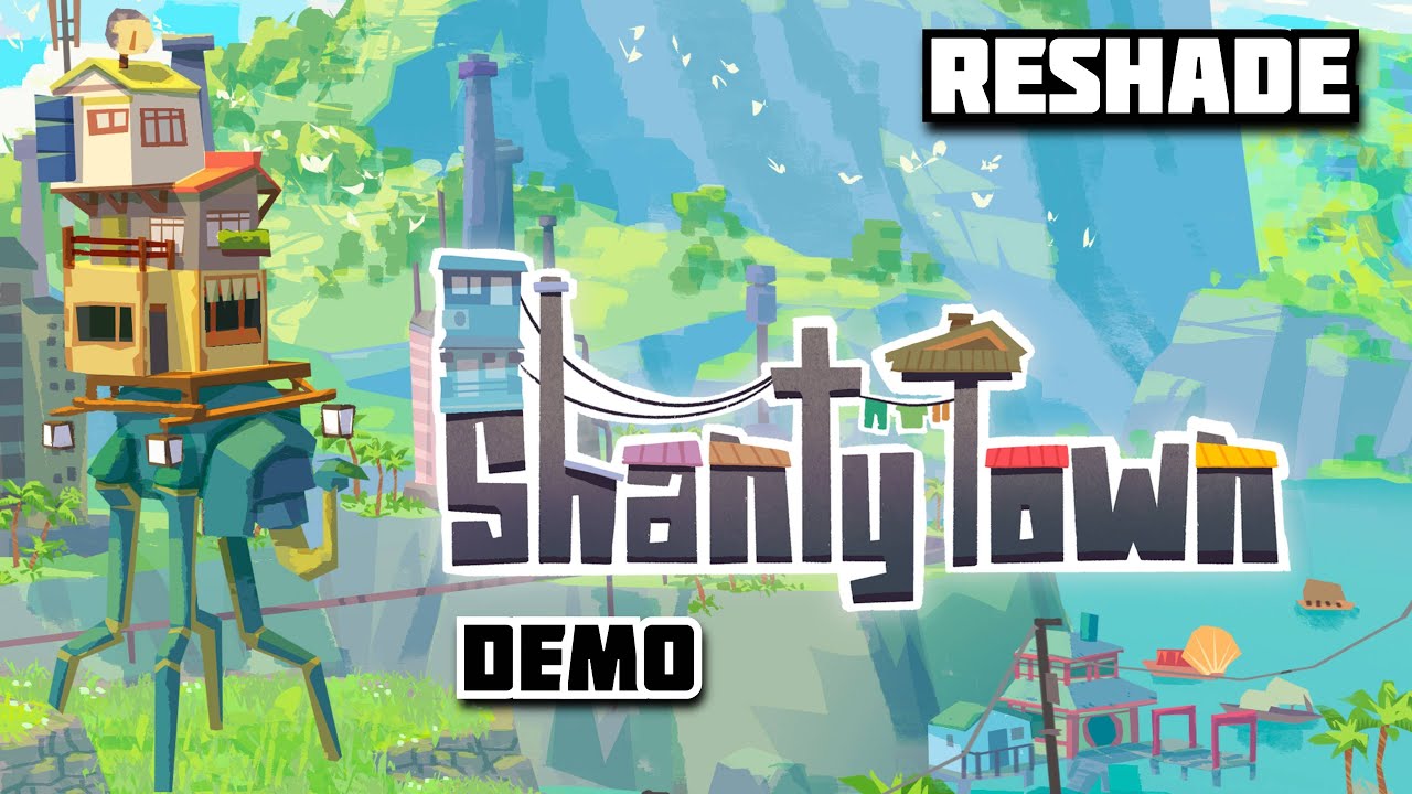 ShantyTown Testplay EN No Commentary +Reshade