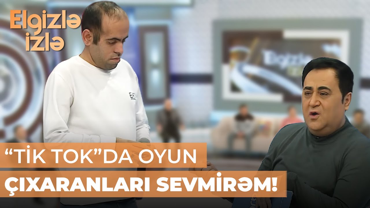 Elgizlə izlə | Elgiz Bəxtiyara əsəbləşdi | Səni verilişdən g&ouml;ndərəcəm