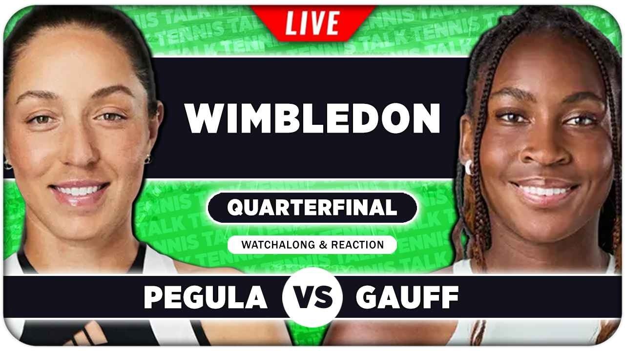 PEGULA vs GAUFF &bull; Wimbledon 2026 QF &bull; LIVE Tennis Watchalong