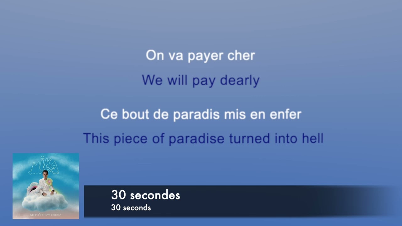 MIKA - 30 secondes (En/Fr/Lyric)