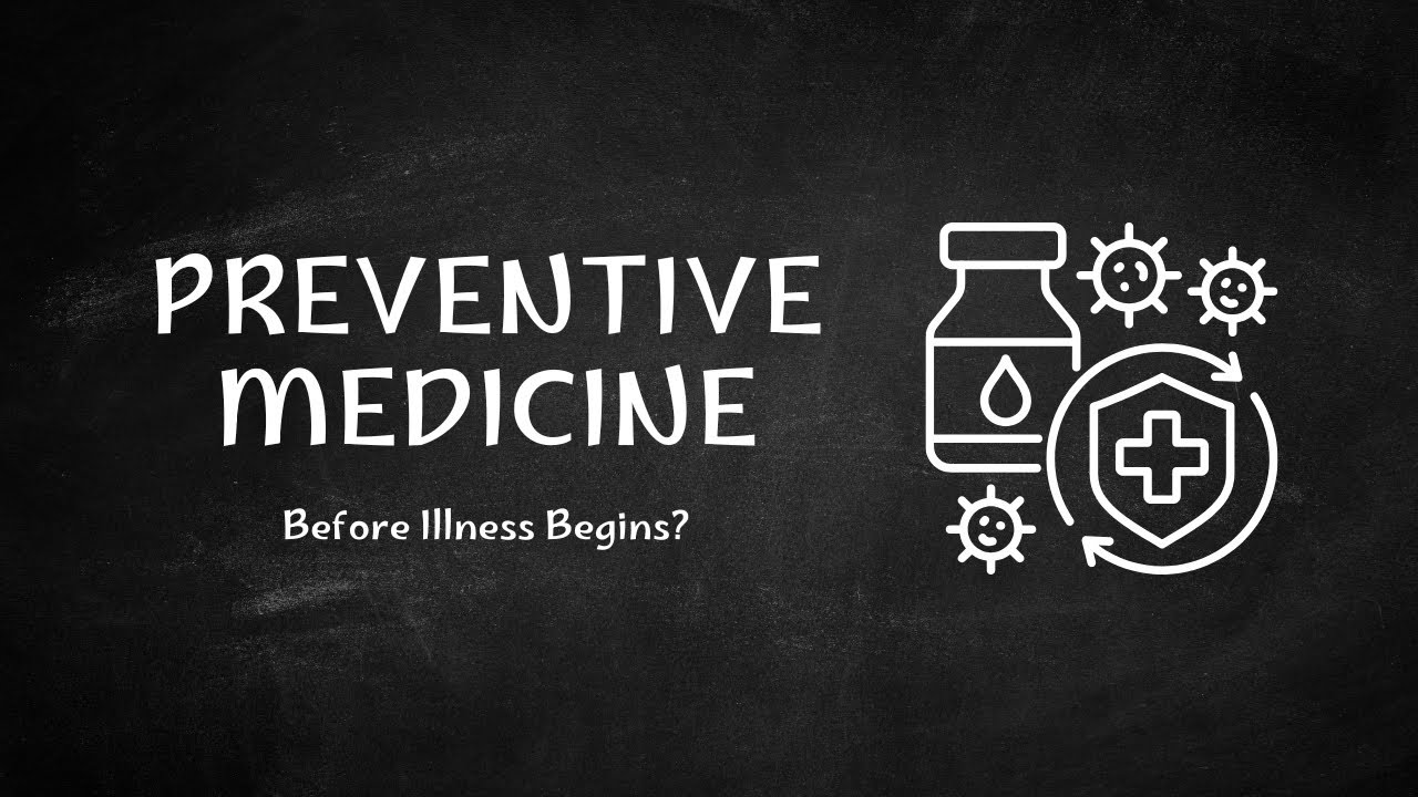 Preventive Medicine Explained | Stopping Disease Before It Starts