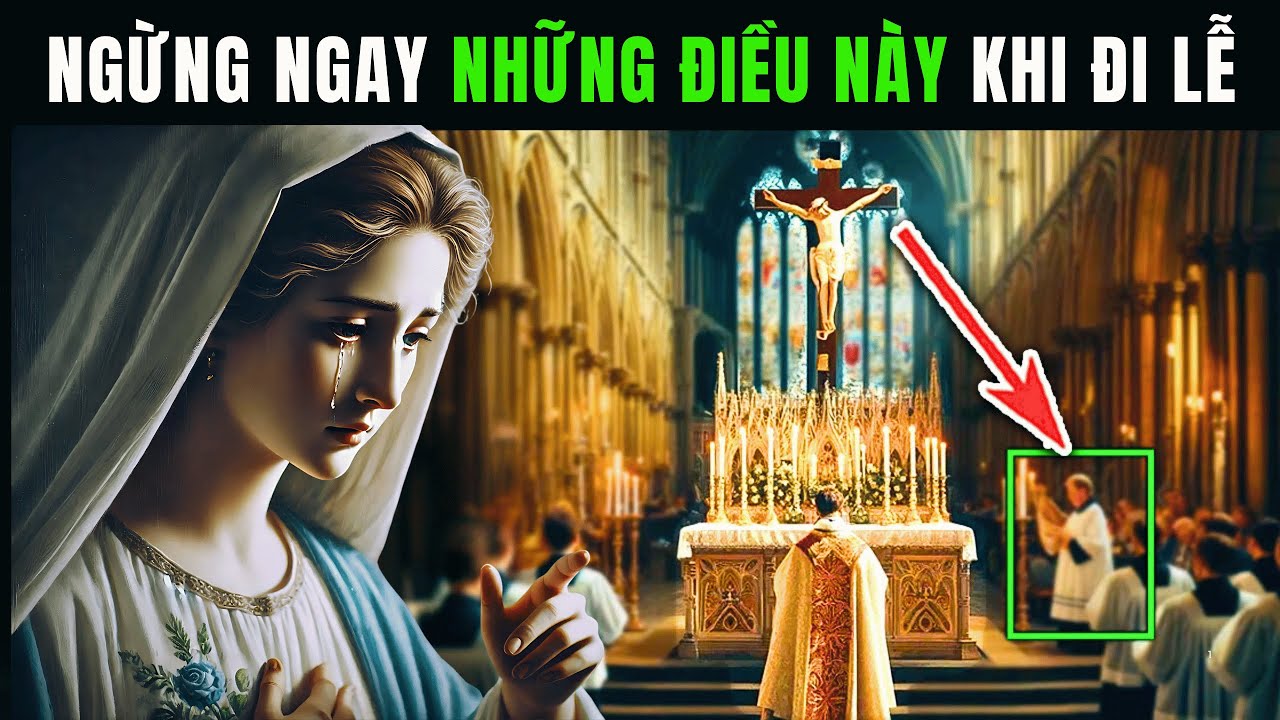 🛑7 Tội Lỗi Khi Đi Lễ Khiến Đức Mẹ Maria Buồn Lòng | Cầu Nguyện Cùng Mẹ Maria | Lời Tiên Tri