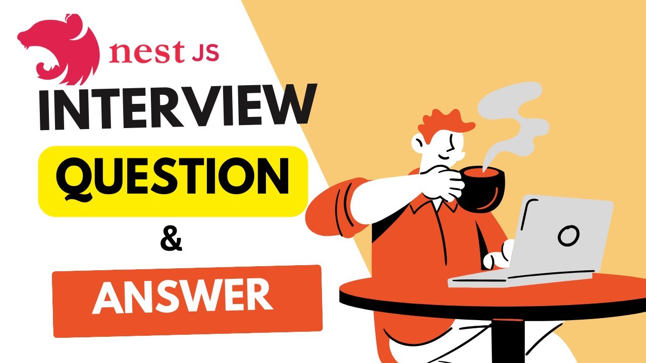 Master NestJS Interview Questions and Answers | Ace Your Next Job Interview