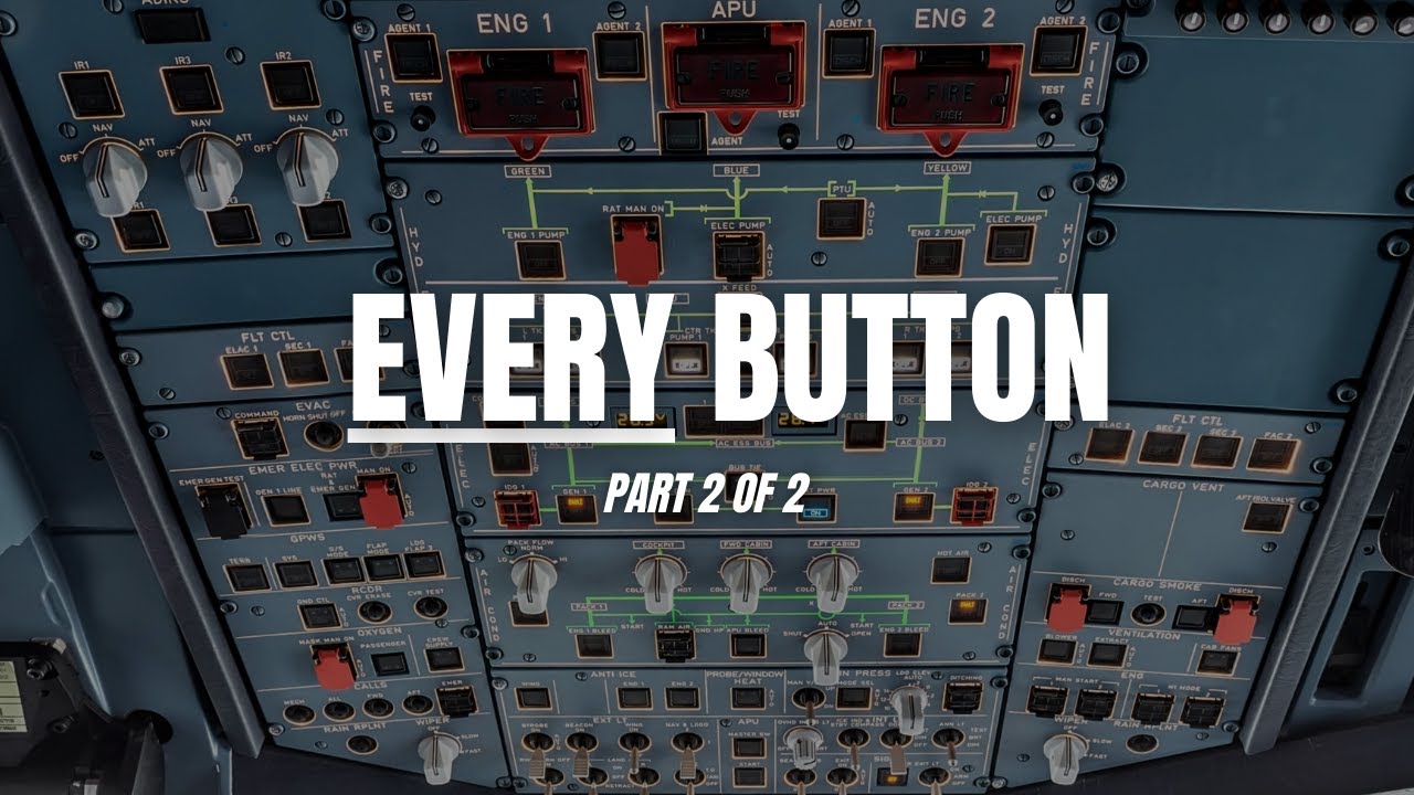 The ENTIRE A320 Overhead Panel Explained (Part 2)