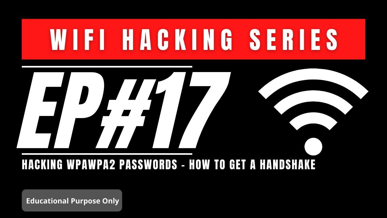 17.Hacking WPAWPA2 Passwords - How to get a handshake