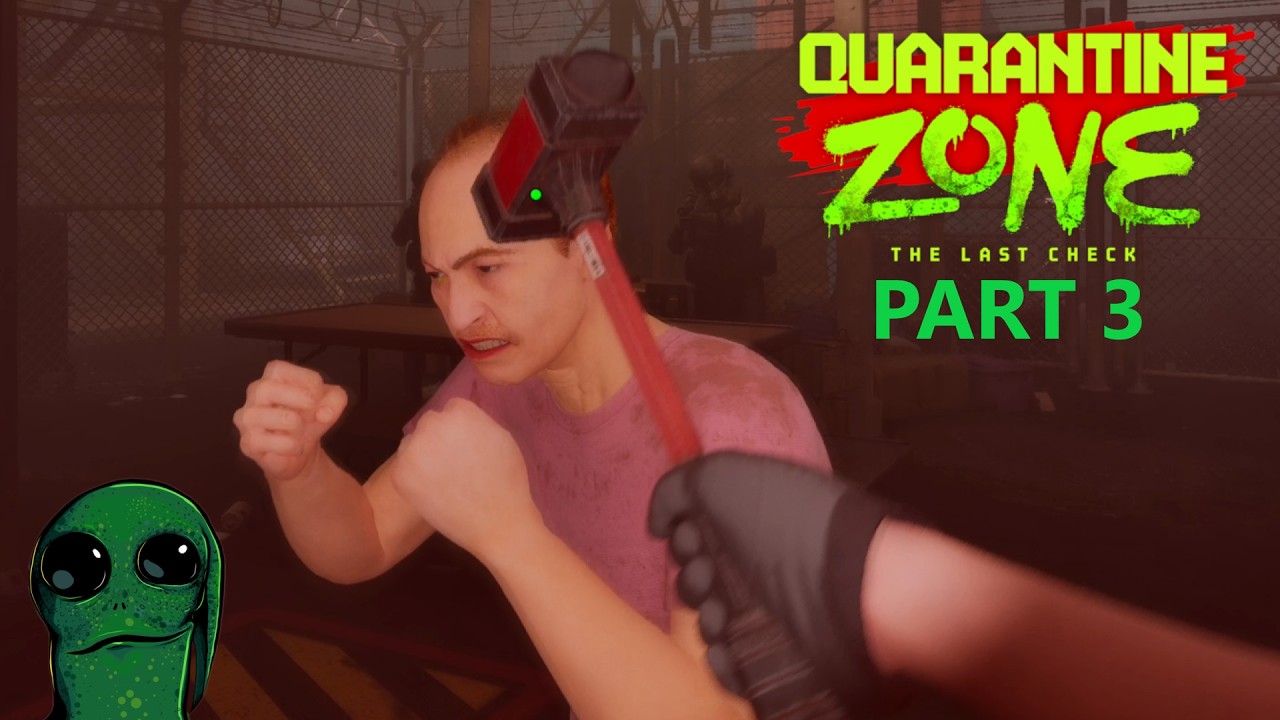 I won't go down so easy, pal! | Quarantine Zone: The Last Check (Part 3)