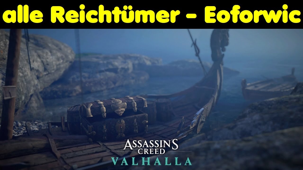 Assassins Creed Valhalla alle Reichtümer Eoforwic Reichtum Wealth Collectibles chests deutsch AC PS4