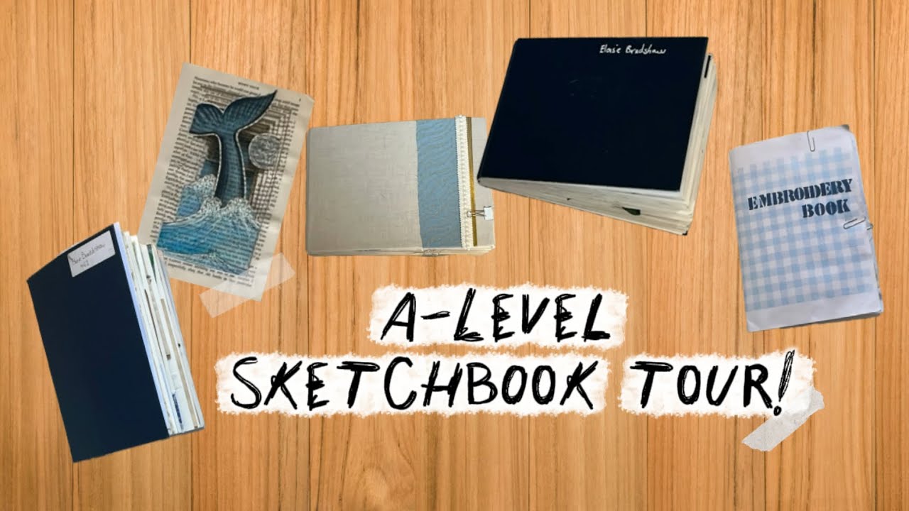 A-Level Sketchbook Tour