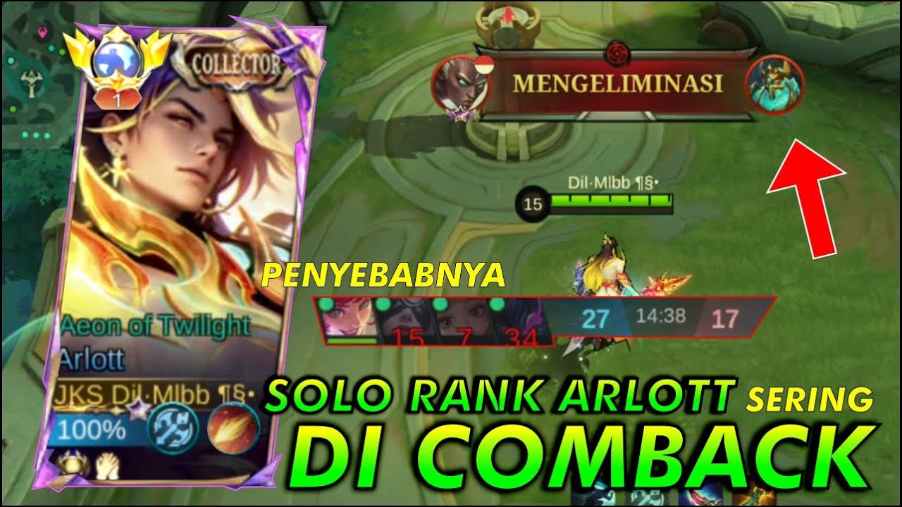 99% PLAYER ARLOTT PASTI NGERASAIN UDAH SNOWBALL DI AWAL DI LATE  GAME KENA COMEBACK MUSUH !! WKWKWK