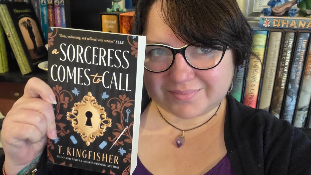 A Sorceress comes to call. T.Kingfisher. Book Review
