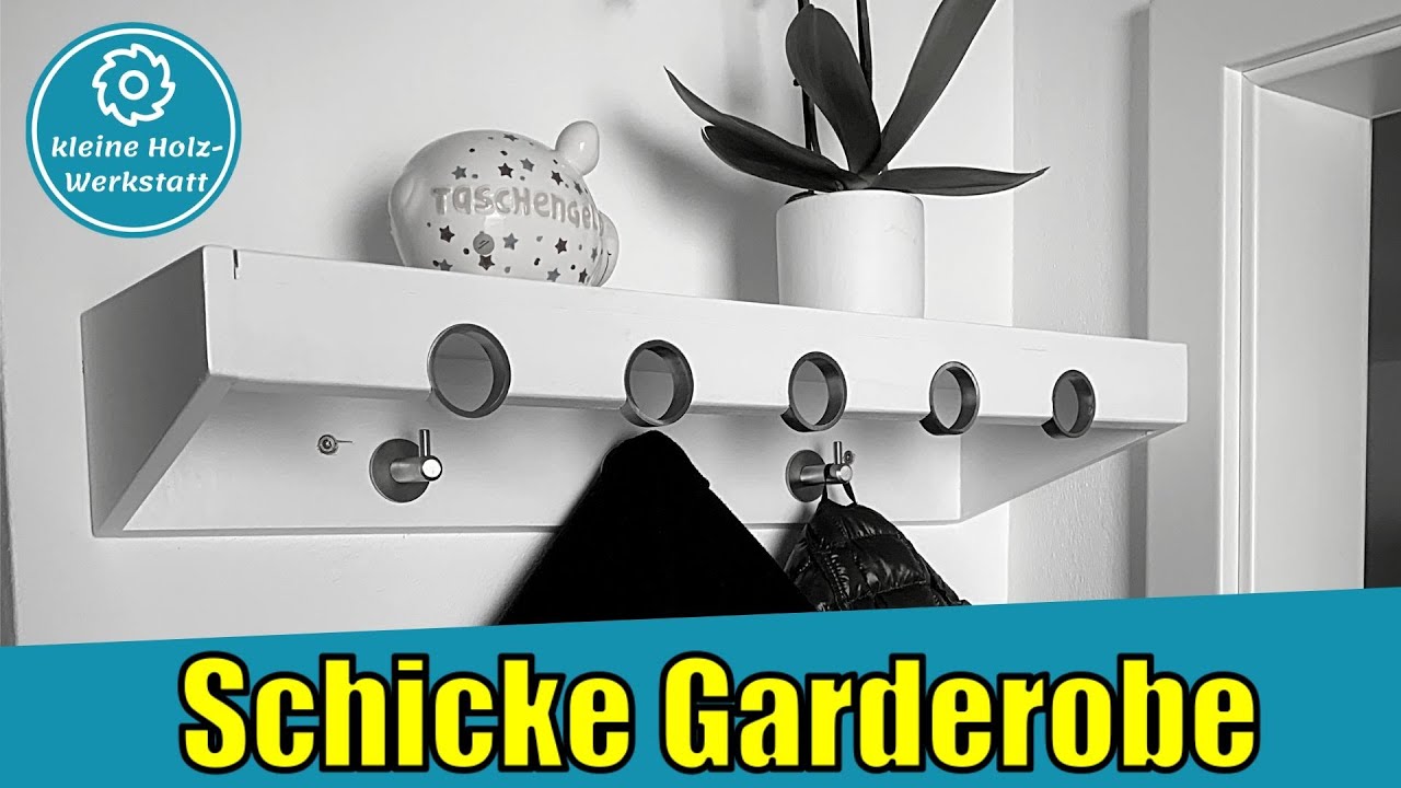Schicke und moderne Garderobe bauen ⎜Holz und Stahl elegant kombinieren⎜kleine holzwerkstatt