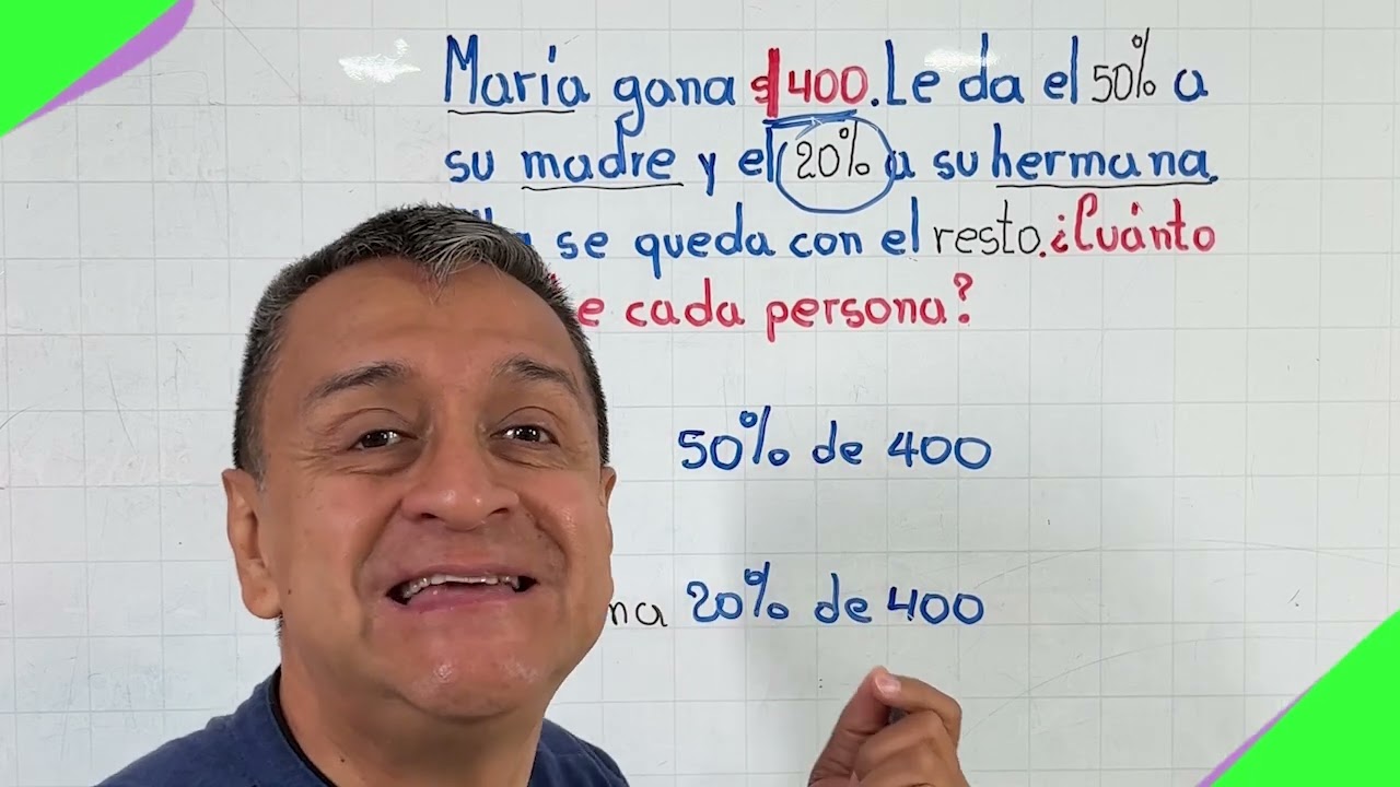 1. María gana $400. Le da el 50% a su madre y el 20% a su hermana. Ella se queda con el resto. ¿Cu..