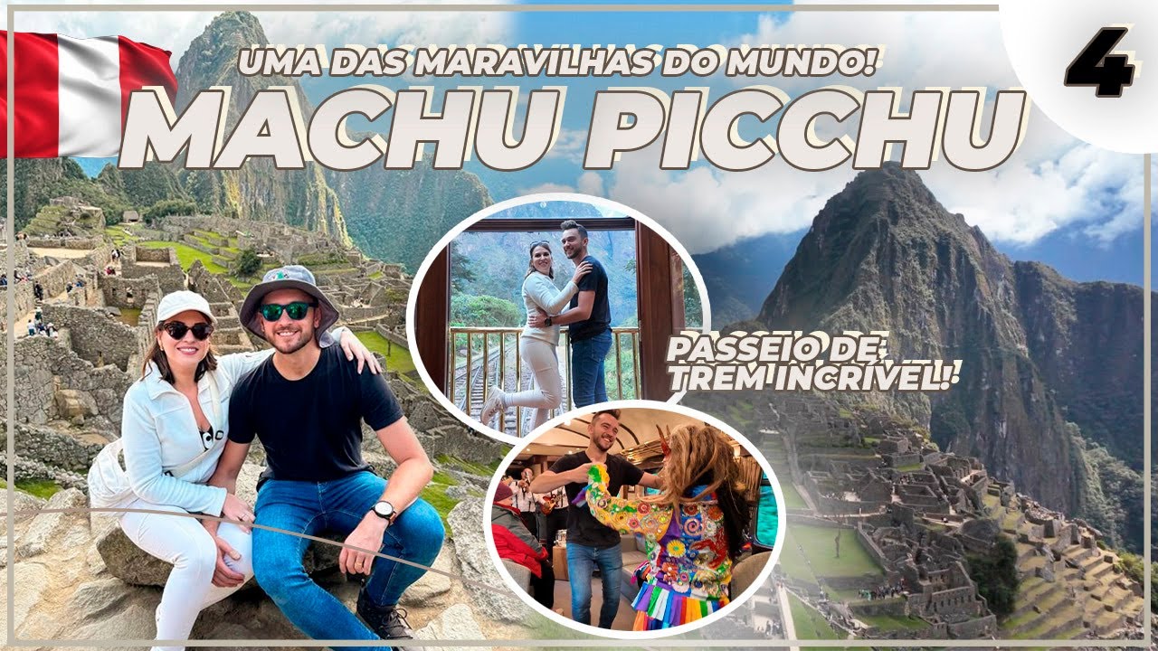 CONHECEMOS MACHU PICCHU +TREM PERURAIL, COMO CHEGAR, ÁGUAS CALIENTES |  VLOG 4 PERU