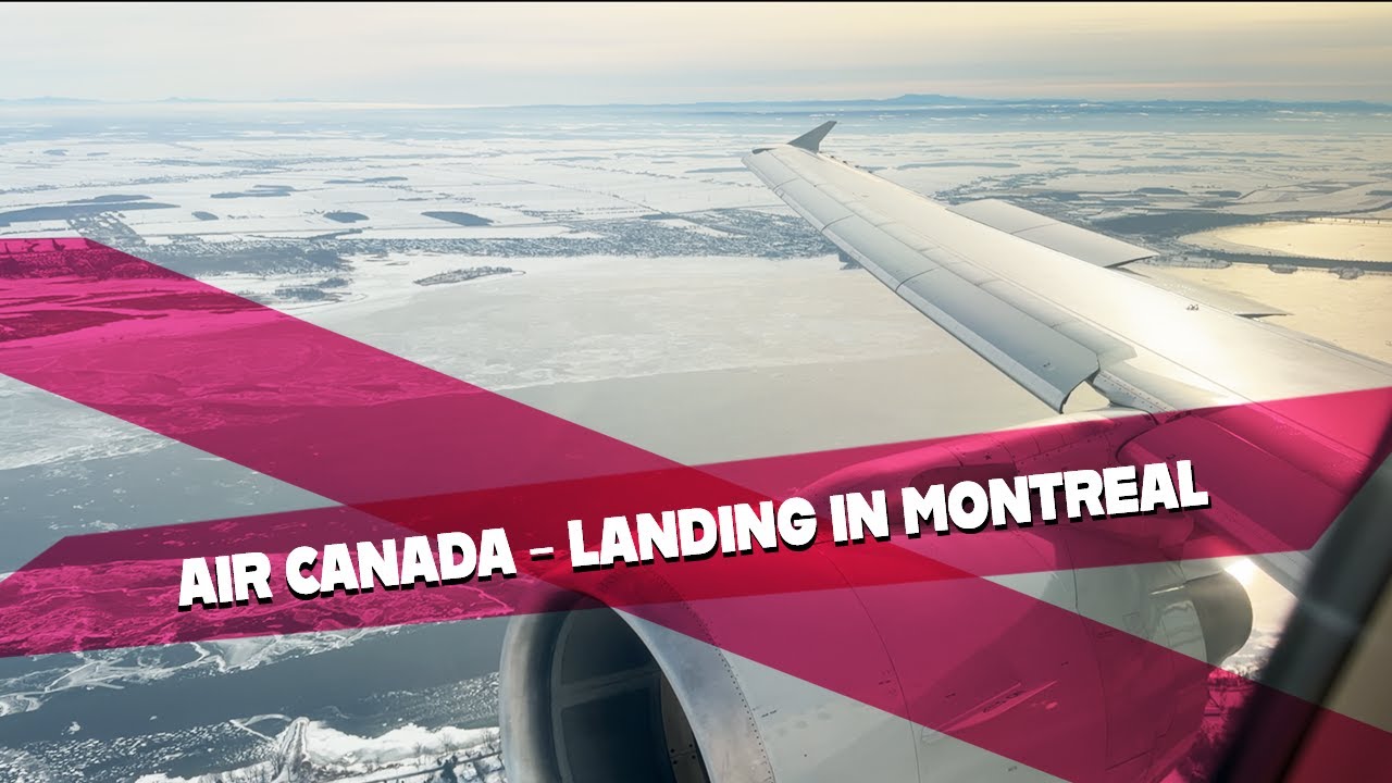 Montreal :: Air Canada Airbus A320 Landing