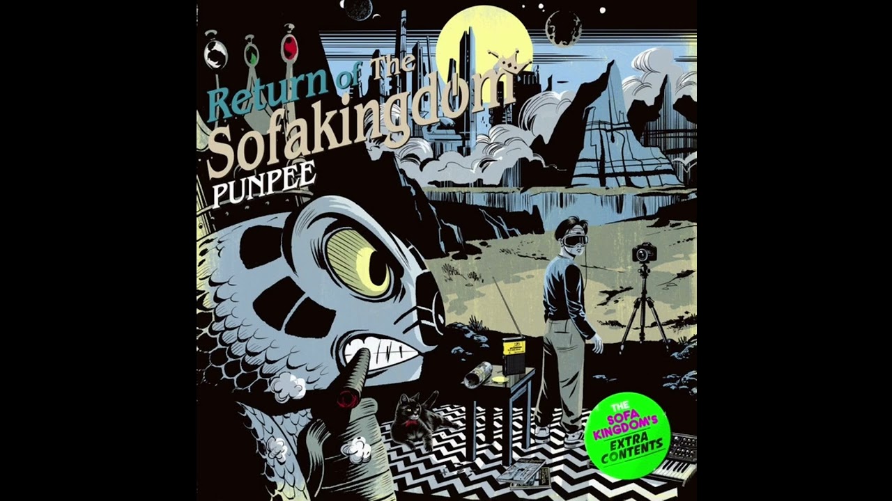 PUNPEE - Return of The Sofakingdom