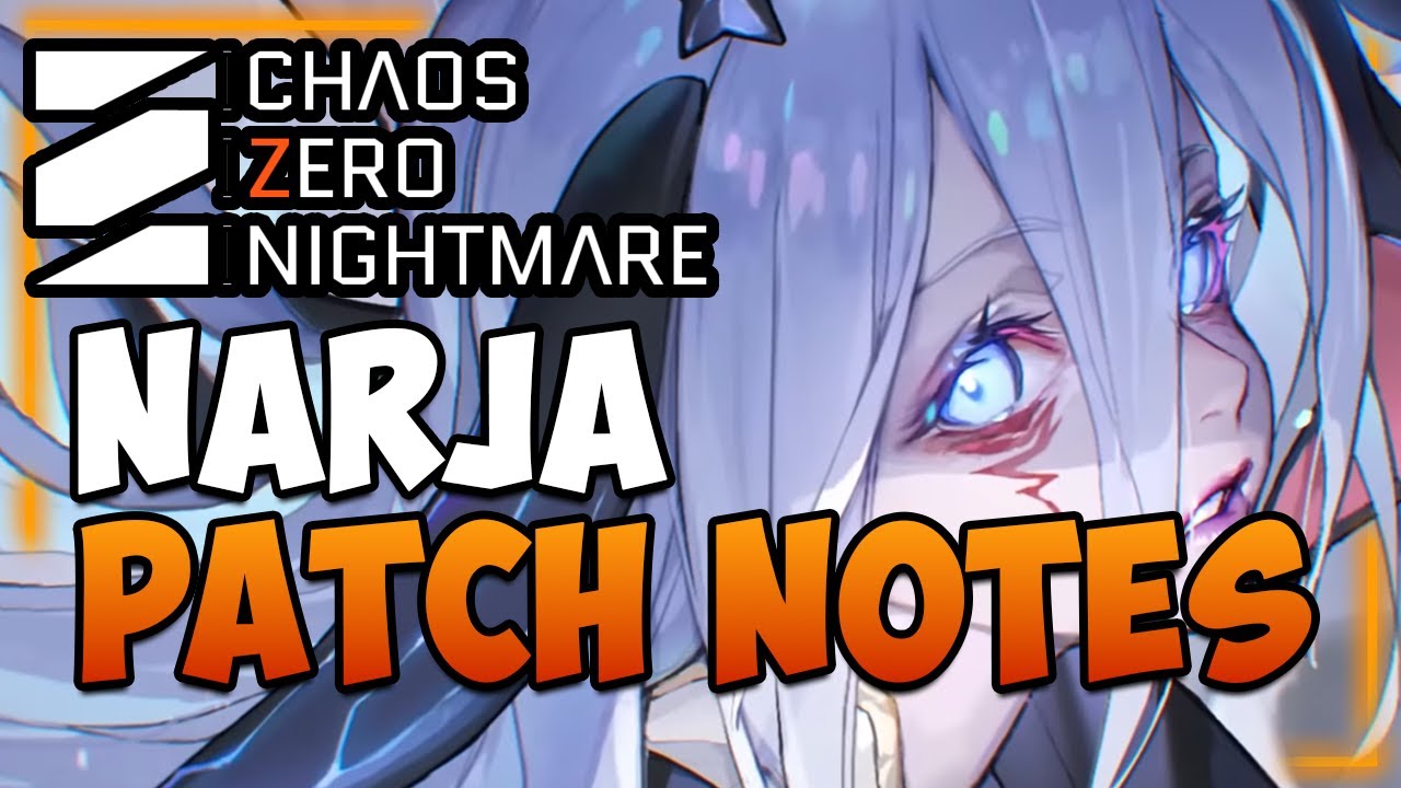 NARJA UPDATE PATCHNOTES I Tower + Trauma Codes & Events and Improvements I Chaos Zero Nightmare
