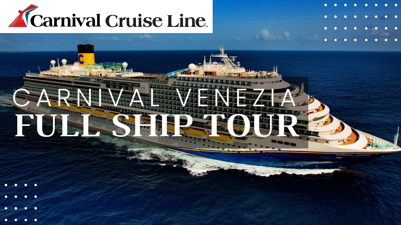 Carnival Venezia Tour - Full Cruise Ship Walkthrough & Deck-by-Deck Guide
