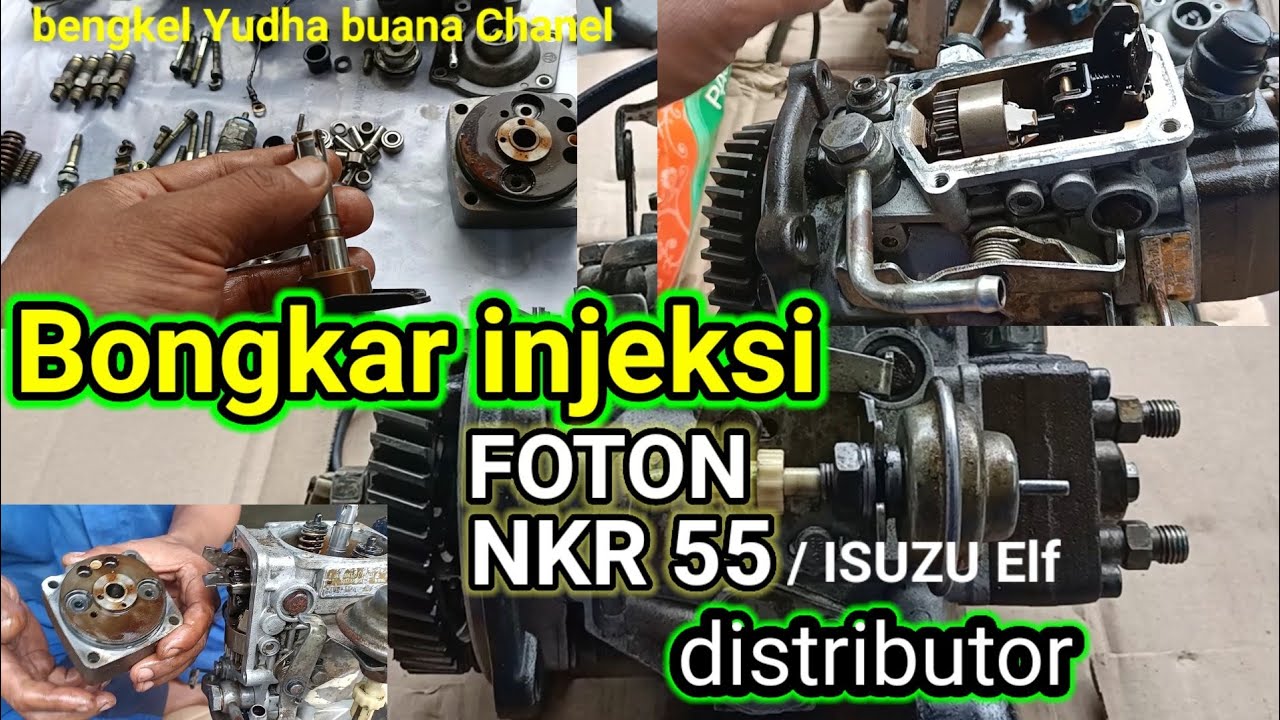 Cara bongkar injeksi Foton 4 jb1/ NKR 55  distributor