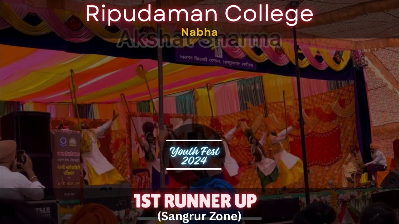 Ripudaman College Nabha Bhangra(1st Runner Up)🥈||Sanguru Zone||Punjab Uni Youth Fest 2024