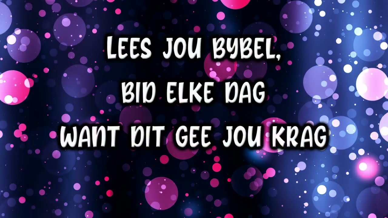 Lees jou Bybel bid elke dag Lirieke - Bybelstories met Kinderliedjies