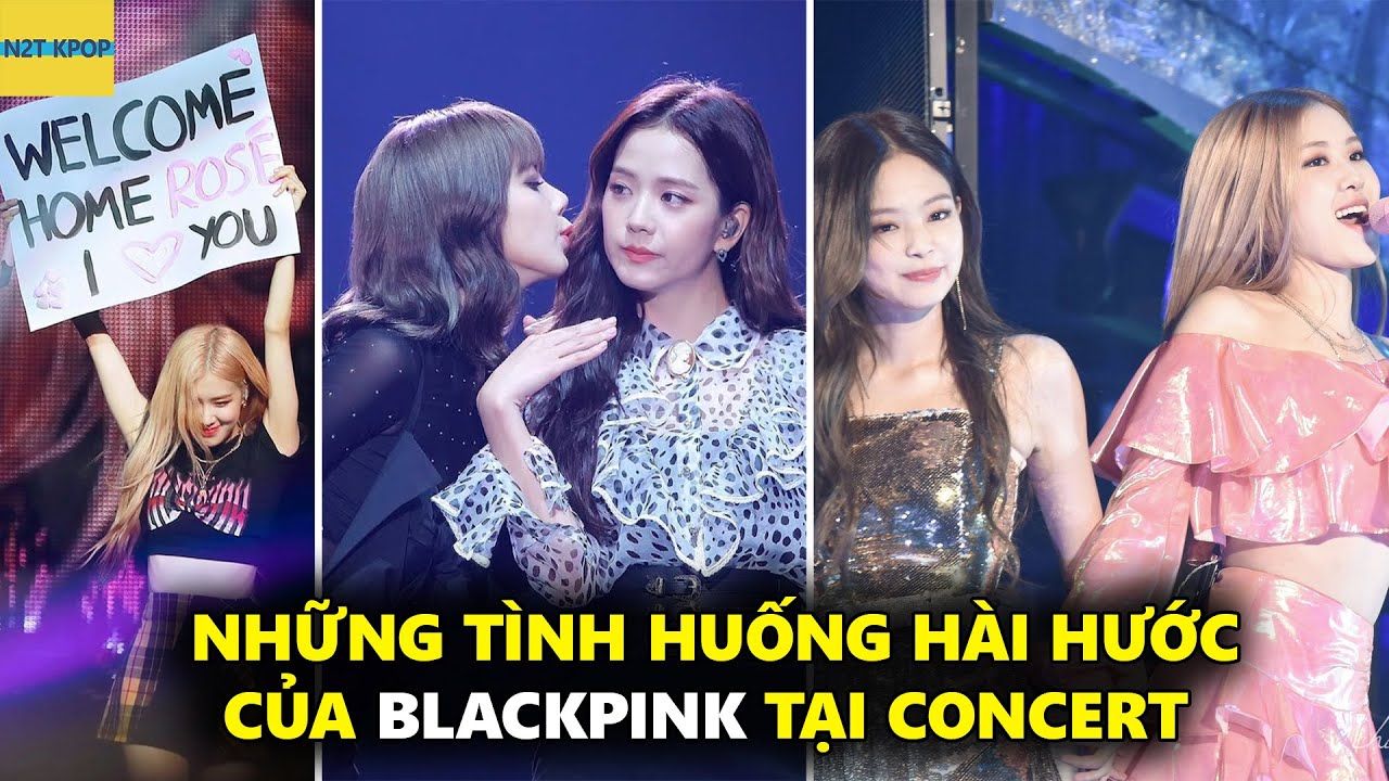 Những tình huống hài hước của Blackpink tại concert