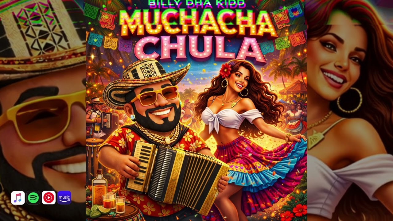 Billy Dha Kidd - Cumbia Muchacha Chula - Latin Dance Party, baile, bailar