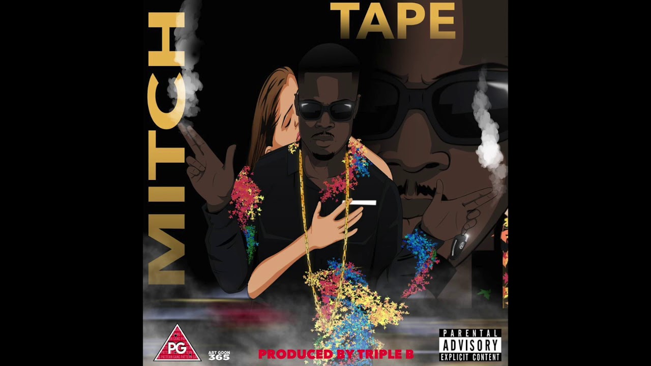 Mitch - Mixtape Intro | The Mitch Tape 2017