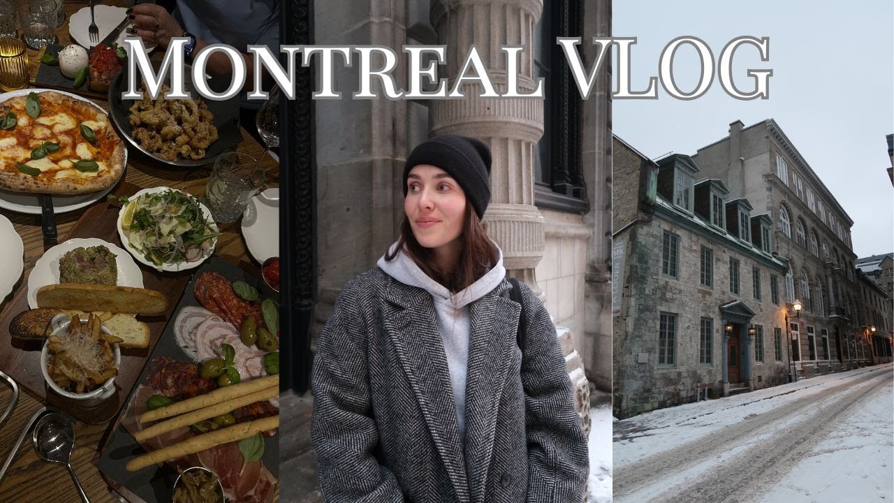 montreal travel vlog / a couple days in the snow!