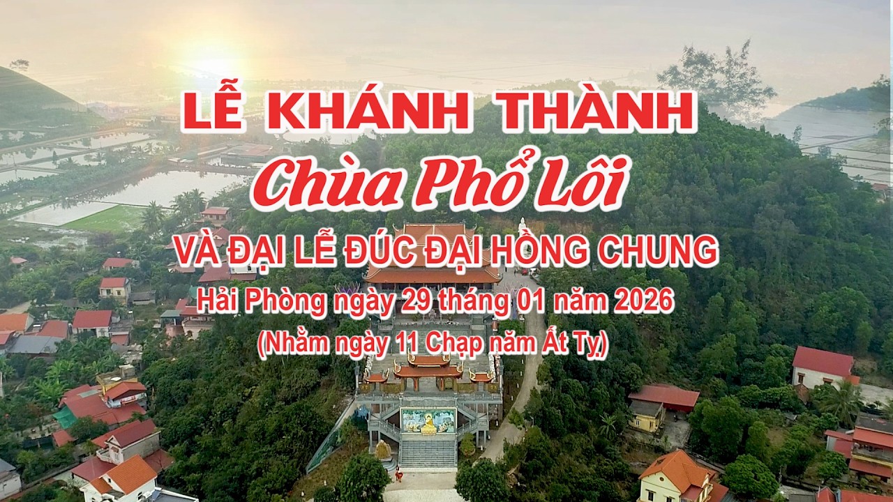 Lễ Khánh Thành chùa Phổ Lôi