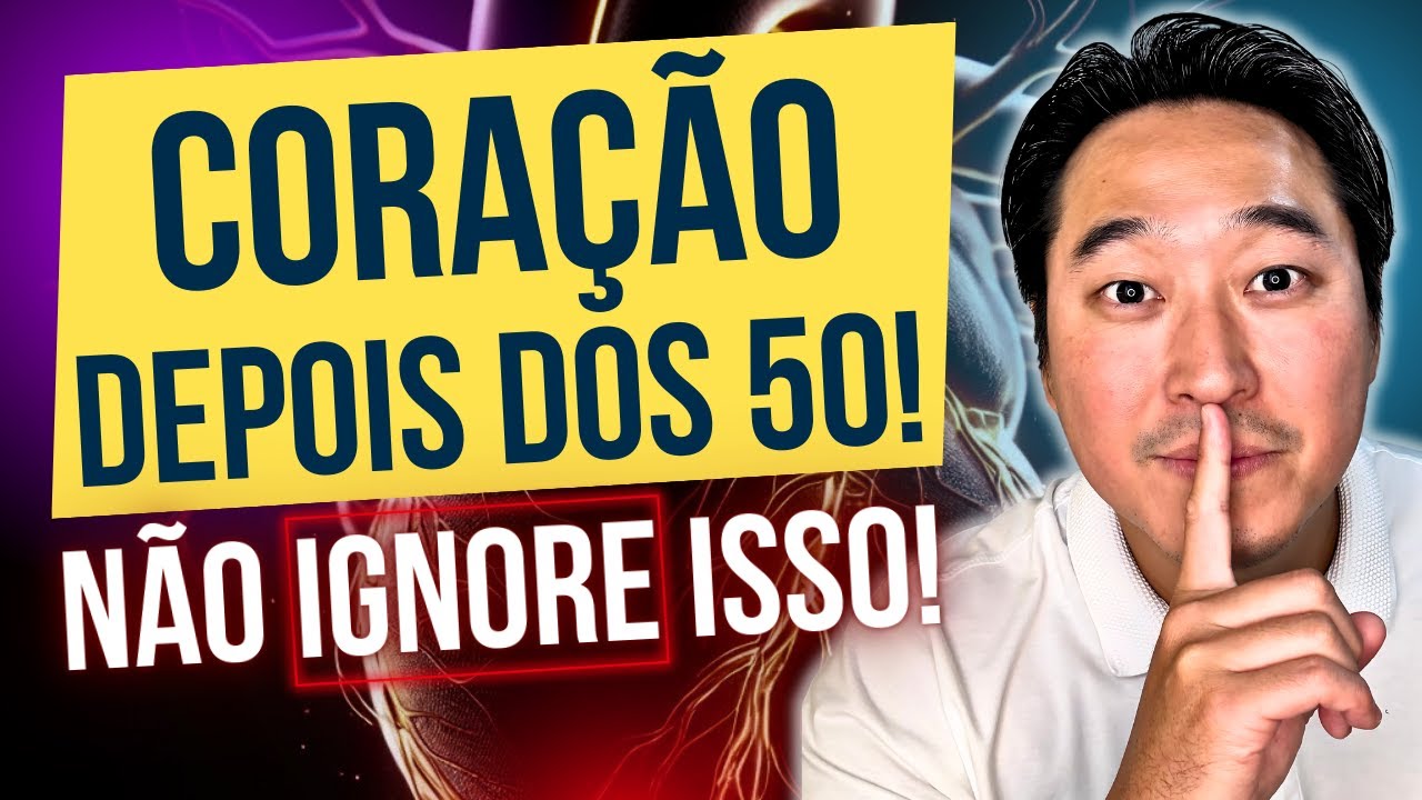 O QUE ACONTECE COM SEU CORAÇÃO DEPOIS DOS 50 E QUE MUITOS IGNORAM!