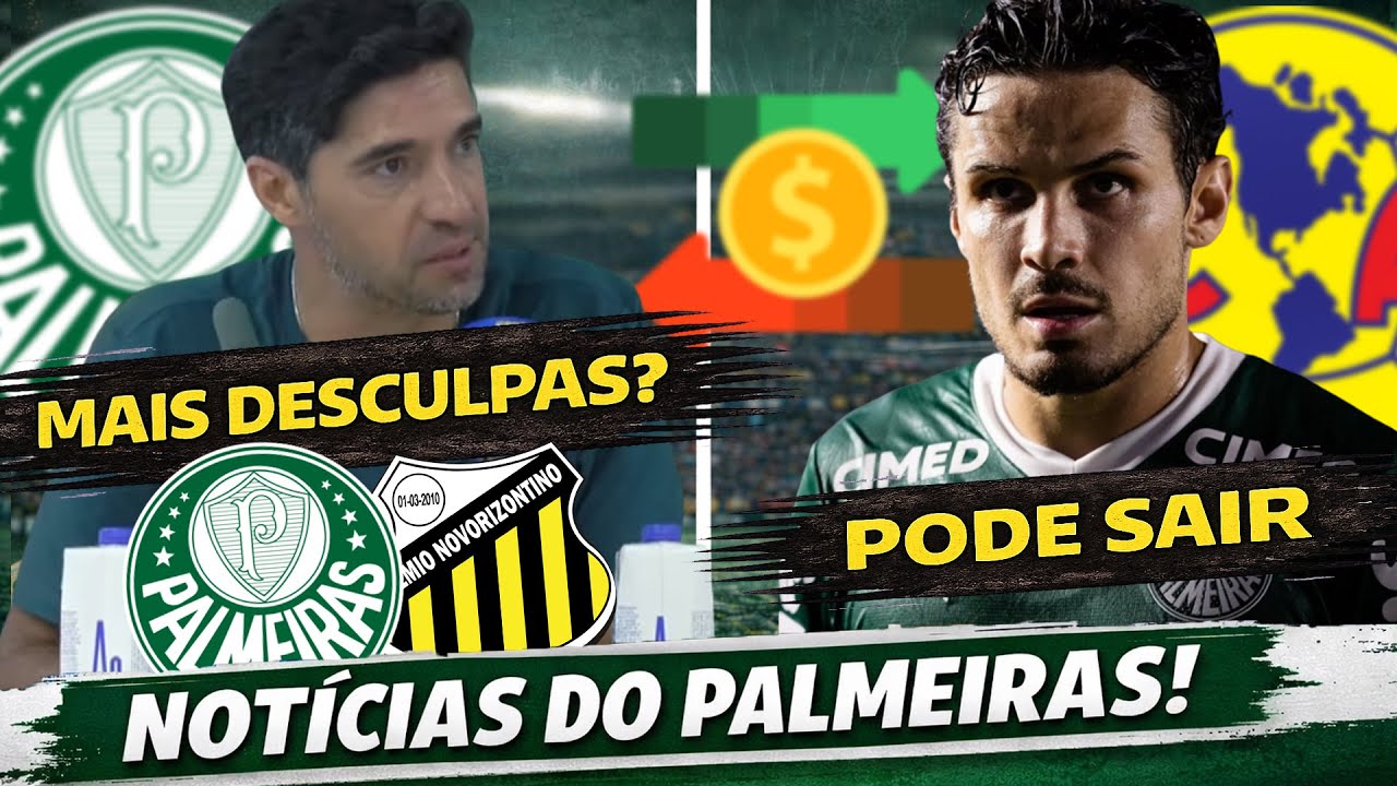 RAPHAEL VEIGA DE SAÍDA DO PALMEIRAS! ABEL FERREIRA ANALISA VEXAME DO VERDÃO CONTRA O NOVORIZONTINO