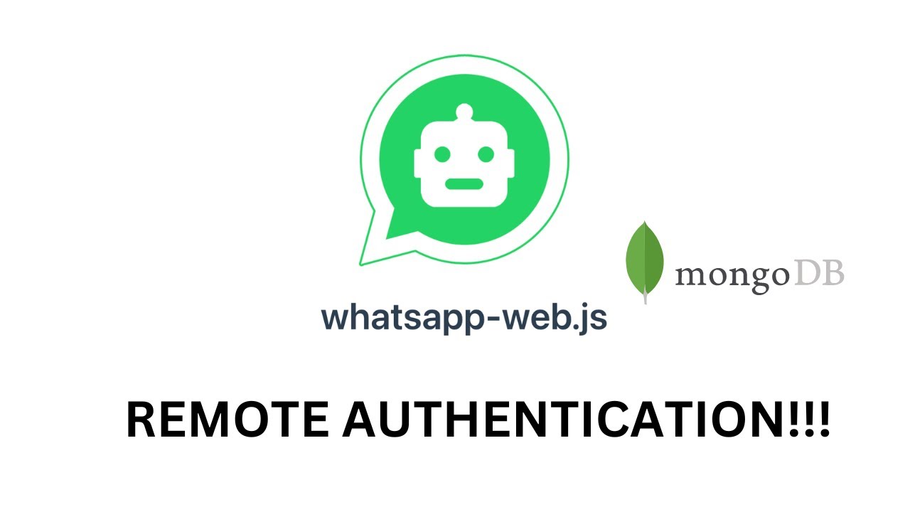 Whatsapp web JS — узел удаленной аутентификации js | Удаленная аутентификация | Mongo DB
