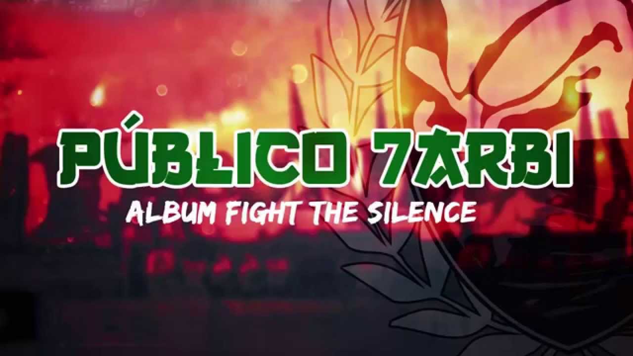 GREEN GHOST - FIGHT THE SILENCE : 7- P&Uacute;BLICO 7ARBI