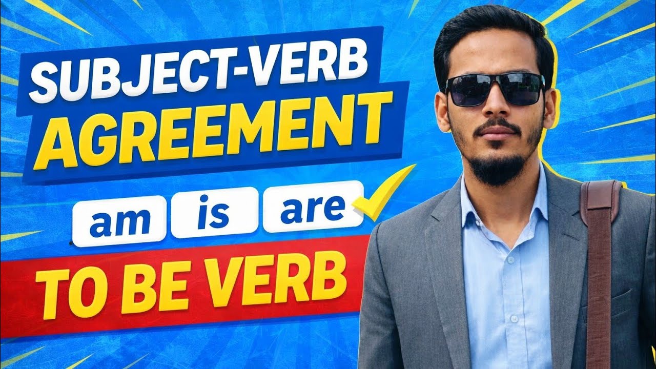 #Subjectconcep Verb Agreement 1 | Complete Concept of To-Be Verb | Rules | Tips | Class