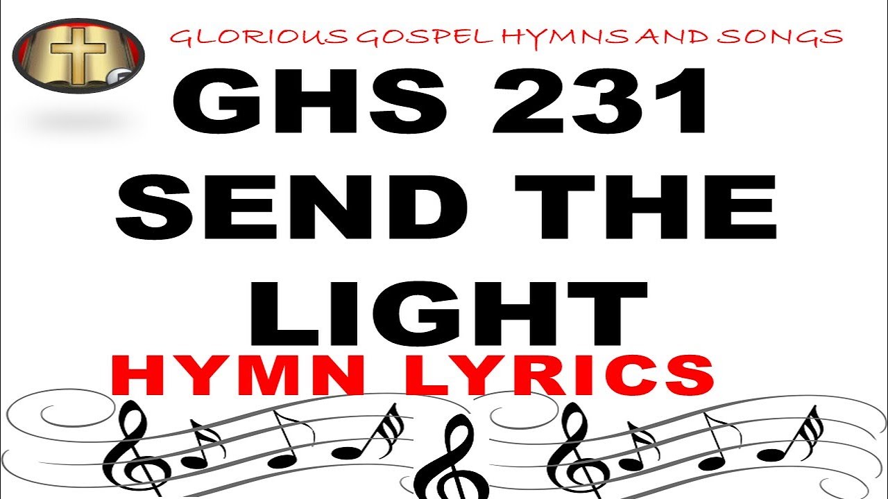 GHS 231 SEND THE LIGHT