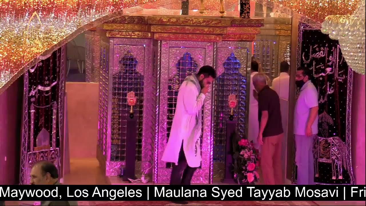 Friday Prayers | Maulana Syed Tayyab Mosavi | Babulilm Islamic Center
