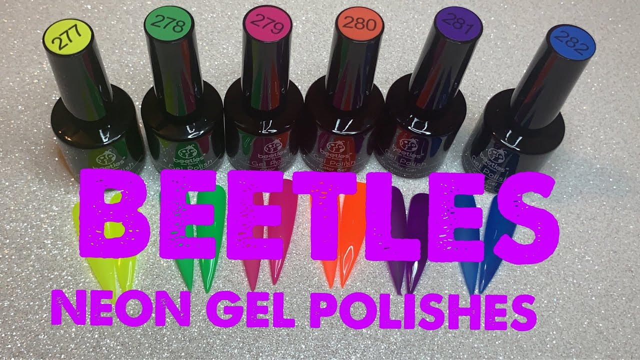 BEETLES GEL POLISH NEON COLLECTION | SWATCHES | DESIGN