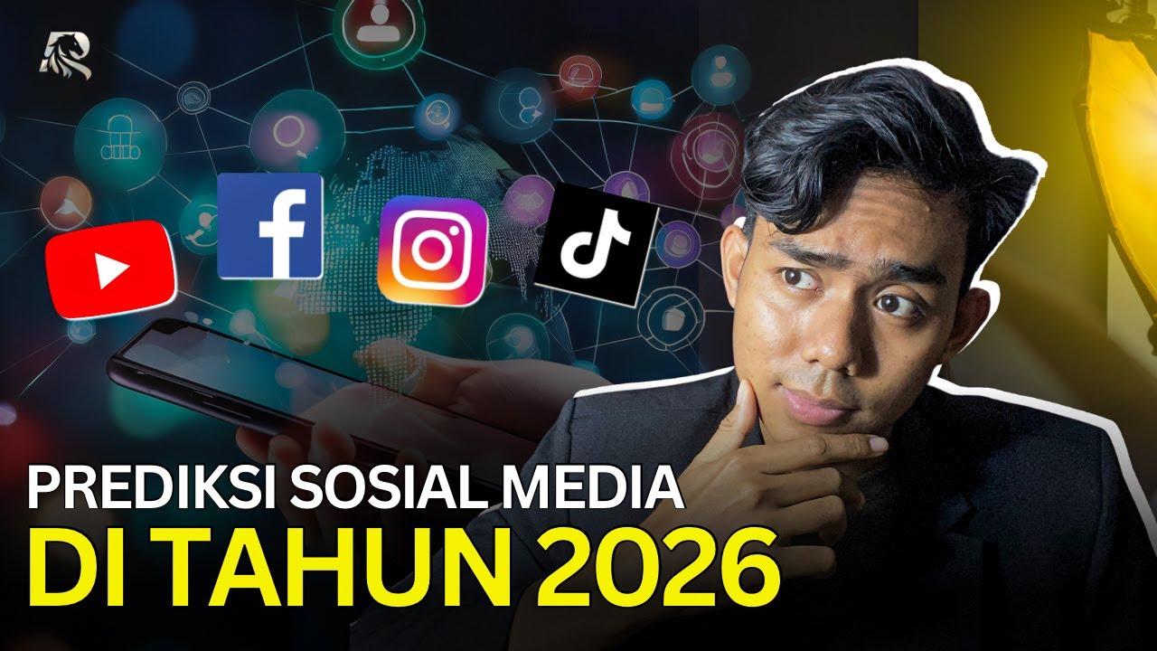 SIAP - SIAP INI YANG AKAN TERJADI DI SOSIAL MEDIA TAHUN 2026