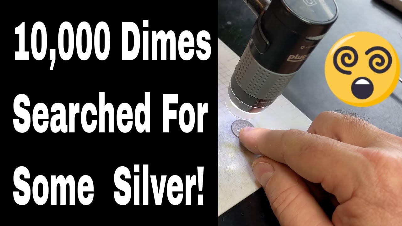 Searching 10,000 Dimes For Silver - DIME TIME