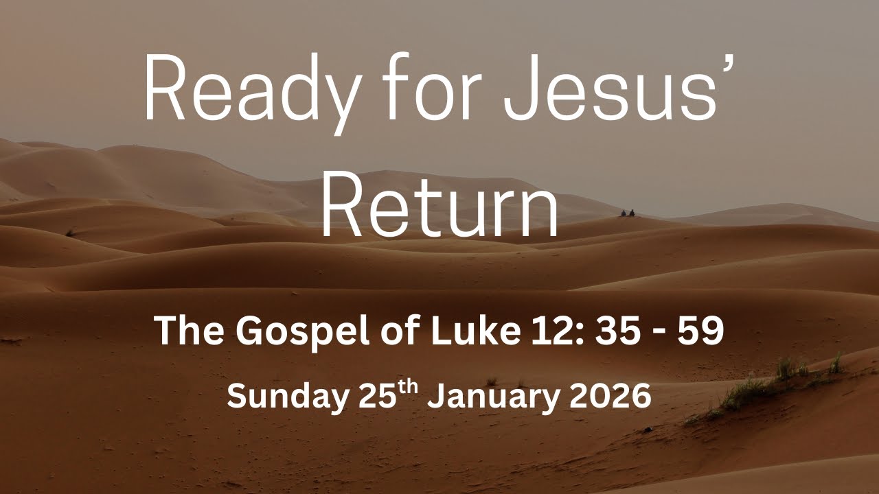 Morning Service: Sunday 25th January 2026