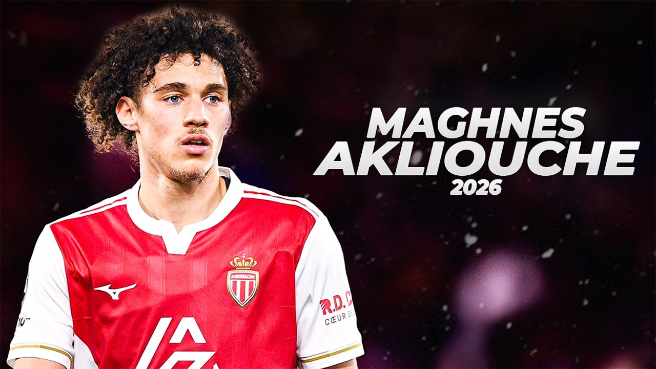 Maghnes Akliouche – Creative Attacking Talent 🇫🇷 | 2026ᴴᴰ