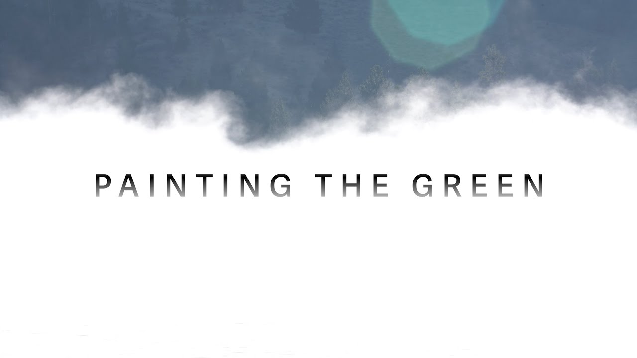 Painting the Green
