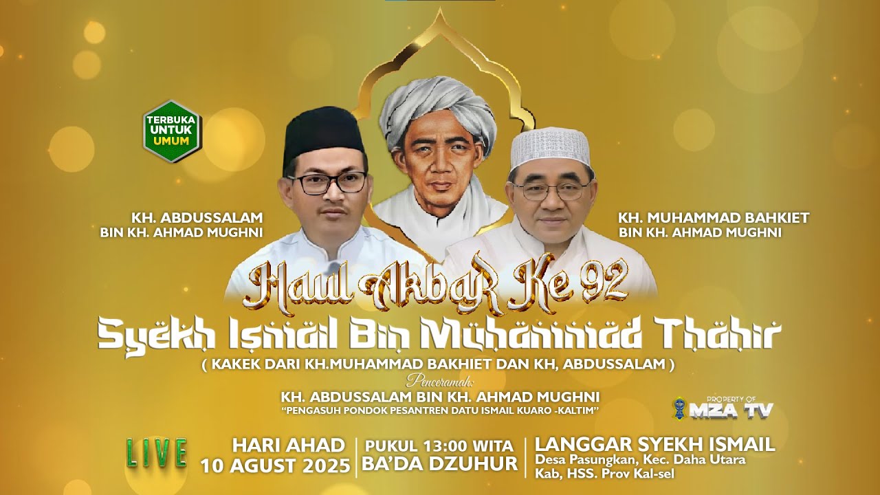Peringatan Haul Akbar Ke-92 SYEKH ISMAIL BIN MUHAMMAD THAHIR 
