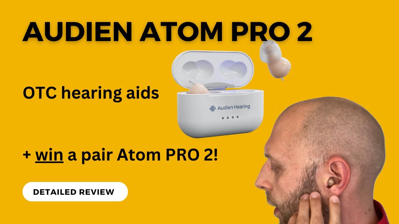Слуховые аппараты Audien Atom Pro 2 OTC — подробный обзор + выиграйте бесплатную пару