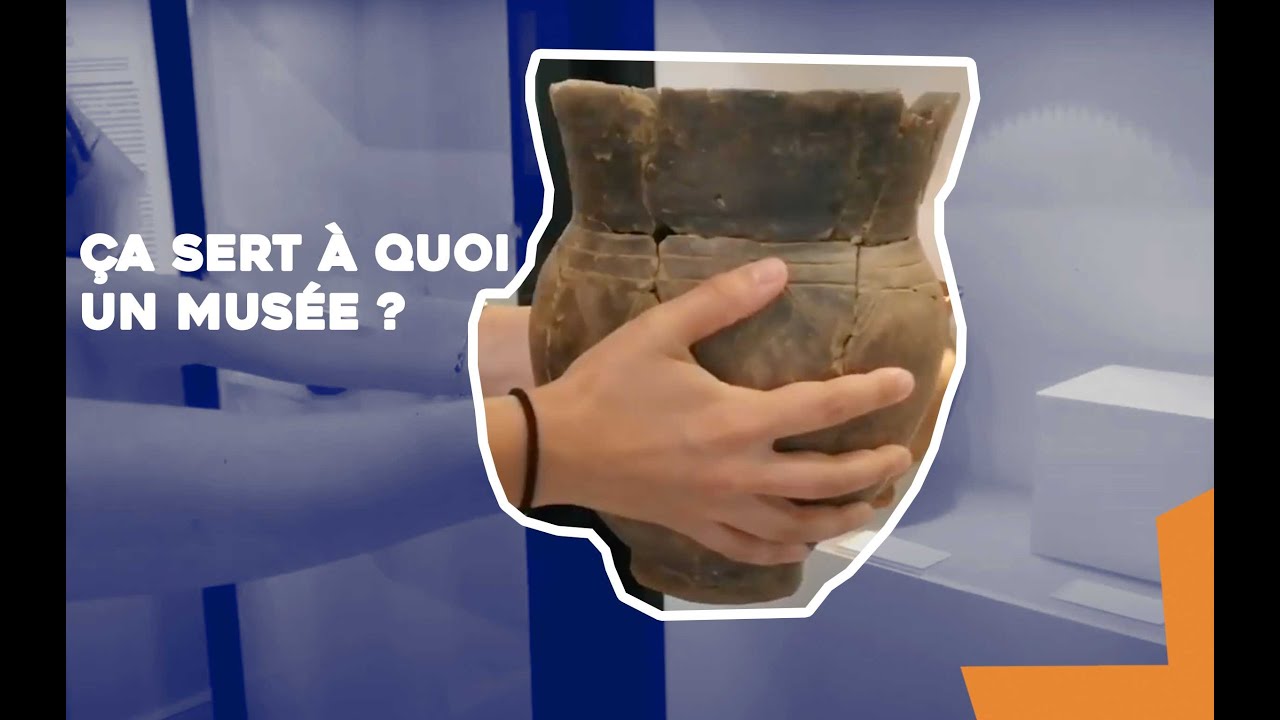 Ça sert à quoi un musée ?
