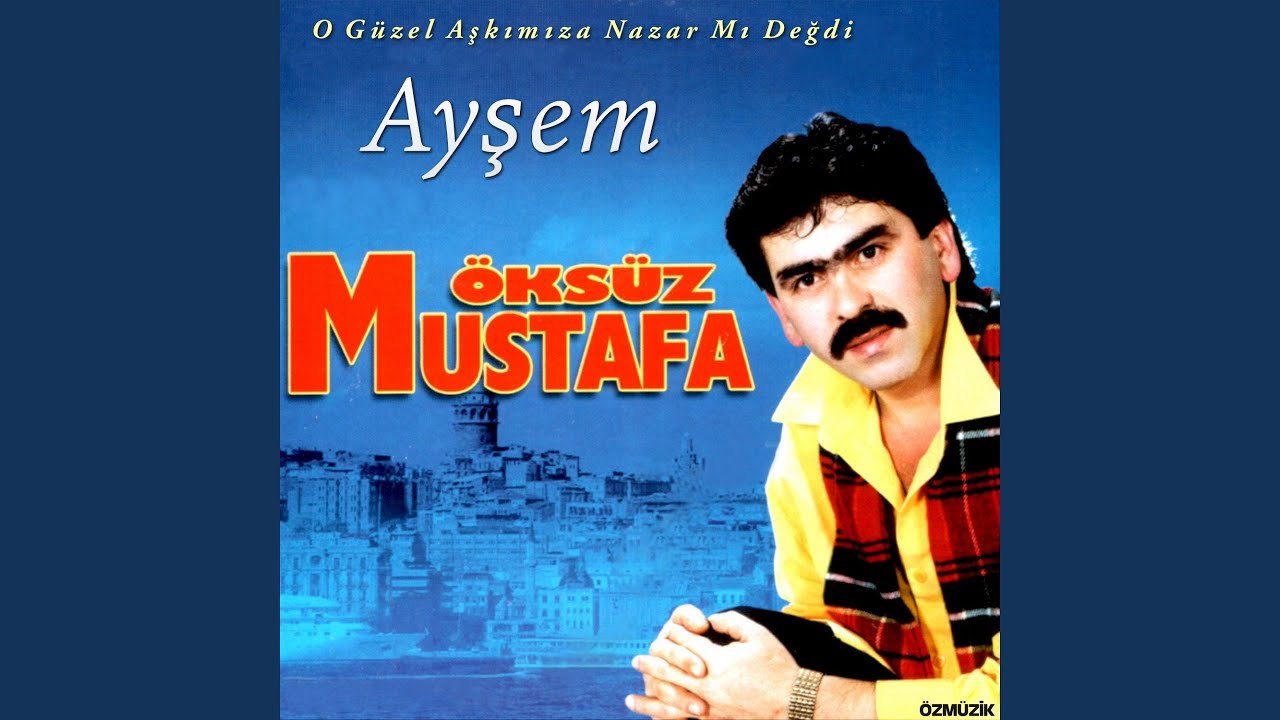 Ayşem (O Güzel Aşkımıza Nazar Mı Değdi)