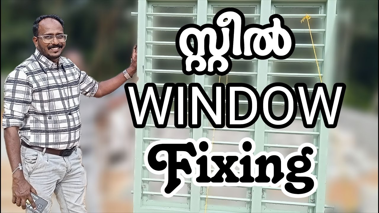 Steel Window Fixing Kerala😱| സ്റ്റീൽ ജനൽ എങ്ങനെ ഫിക്സ് ചെയ്യാം? 🔥 SAMASTHA HOMES📈