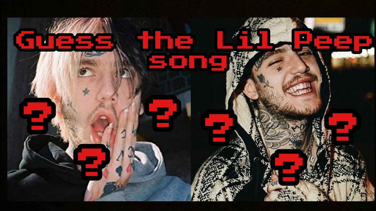 Guess the Lil Peep song