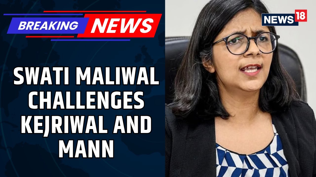 Swati Maliwal Openly Challenges Former Delhi CM Arvind Kejriwal And Punjab CM Bhagwat Mann